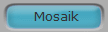 Mosaik