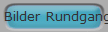 Bilder Rundgang